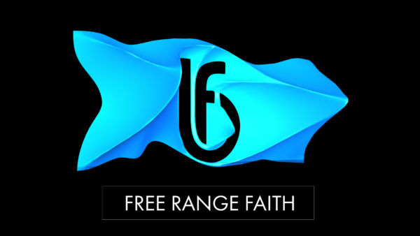 Free Range Faith Image
