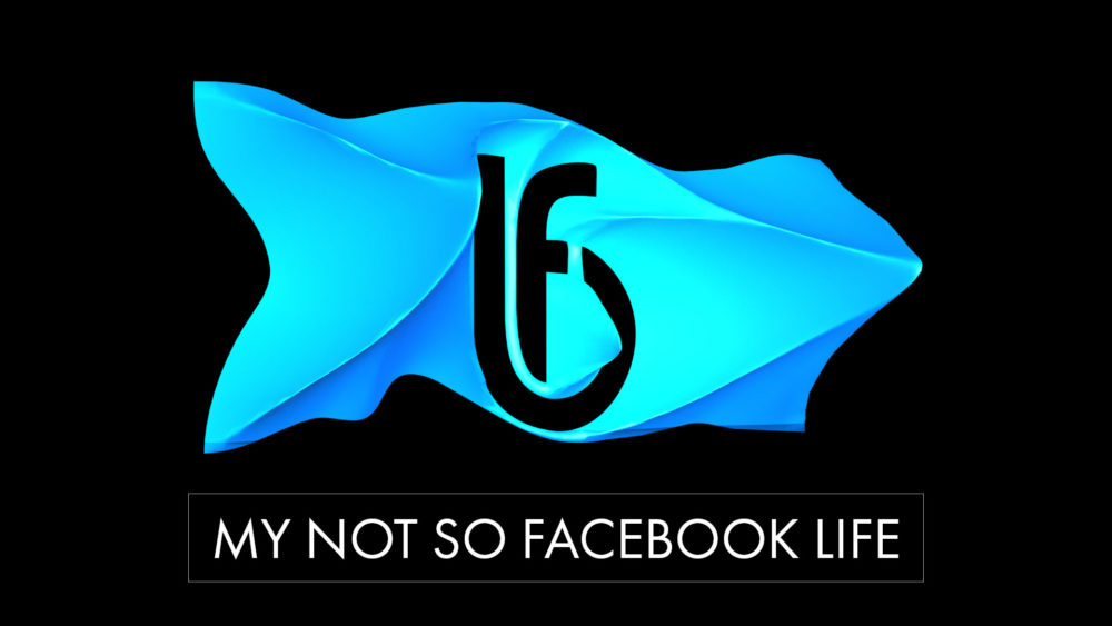 My Not So Facebook Life